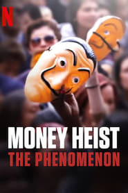 Money Heist: The Phenomenon | ทรชนคนปล้นโลก: ฟีเวอร์