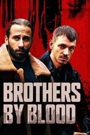 Brothers by Blood ลบคมปมเลือด (2021)