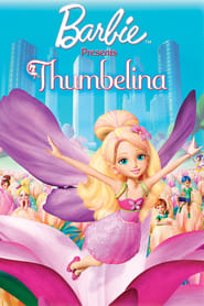 Barbie Presents: Thumbelina บาร์บี้ ขอเสนอ ทัมเบลิน่า