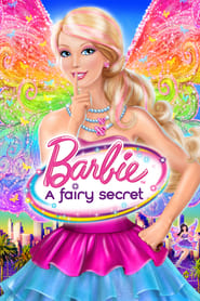 Barbie: A Fairy Secret บาร์บี้ ความลับแห่งนางฟ้า