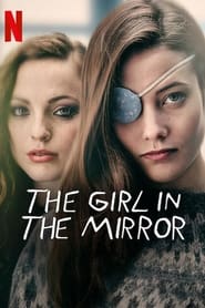 The Girl in the Mirror เด็กสาวในกระจก (2022)