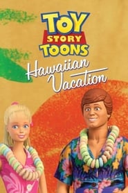 Toy Story Toons: Hawaiian Vacation ทอย สตอรี่ ตอนพิเศษ หรรษาฮาวาย (2011)