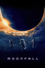 Moonfall วันวิบัติ จันทร์ถล่มโลก (2022)