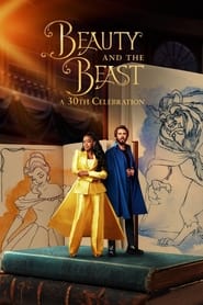 Beauty and the Beast: A 30th Celebration โฉมงามกับเจ้าชายอสูร: ฉลองครบรอบ 30 ปี (2022)