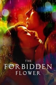 The Forbidden Flower (2023) บุปผาแห่งรัก