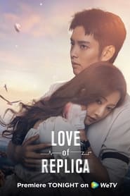 Love Of Replica 2 (2023) รักลึกลับ [WeTV]