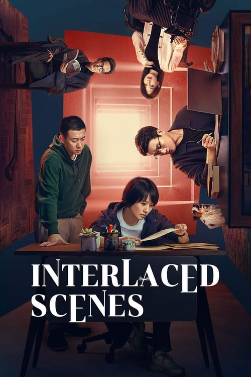 Interlaced Scenes (2024) คดีลับฉากทับซ้อน (iQIYI)