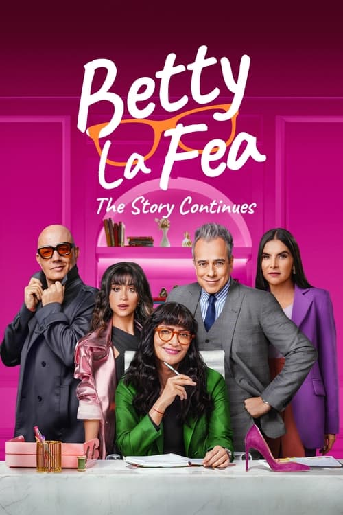 ยัยเบ็ตตี้ขี้เหร่ บทต่อไป (2024) Betty la fea, la historia continúa