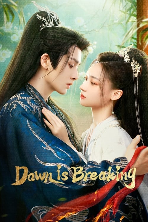 Dawn is Breaking (2024) ราตรีไม่ร่วงโรย (YOUKU)