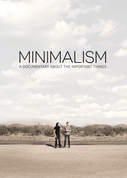 Minimalism A Documentary About The Important Things