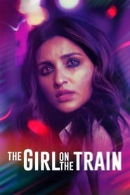 The Girl on the Train ฝันร้ายบนเส้นทางหลอน (2021) [บรรยายไทย]