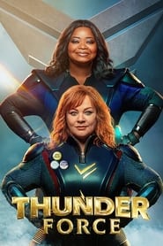 Thunder Force ธันเดอร์ฟอร์ซ ขบวนการฮีโร่ฟาดฟ้า (2021) [พากย์ไทย บรรยายไทย]