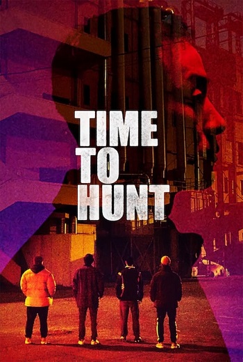 Time to Hunt ถึงเวลาล่า (2020) [บรรยายไทย]