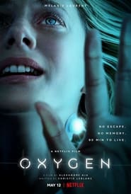 Oxygen ออกซิเจน (2021) [พากย์ไทย บรรยายไทย]